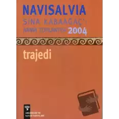 NaviSalvia - Sina Kabaağaçı Anma Toplantısı - 2004 / Trajedi