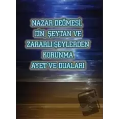 Nazar Değmesi Cin Şeytan ve Korunma Ayetleri