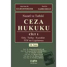 Nazari ve Tatbiki Ceza Hukuku Cilt 1 (Ciltli)