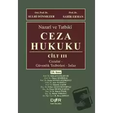 Nazari ve Tatbiki Ceza Hukuku Cilt: 3 (Ciltli)