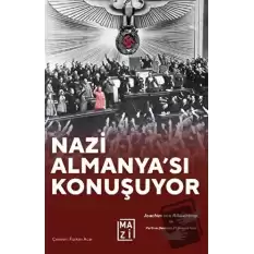 Nazi Almanyası Konuşuyor