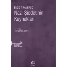 Nazi Şiddetinin Kaynakları