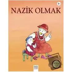 Nazik Olmak - Yararları Dizisi