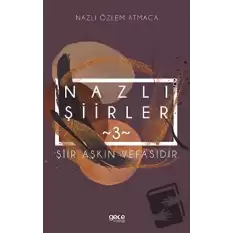 Nazlı Şiirler 3