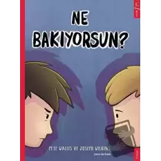 Ne Bakıyorsun?