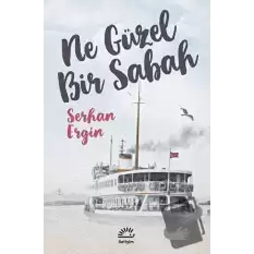 Ne Güzel Bir Sabah