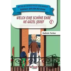 Ne Güzel Şeref - Welch Eine Schöne Ehre