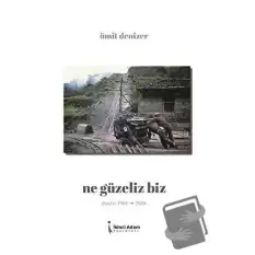 Ne Güzeliz Biz