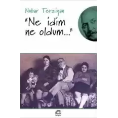 Ne İdim Ne Oldum