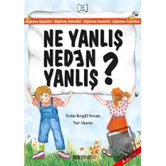 Ne Yanlış Neden Yanlış?