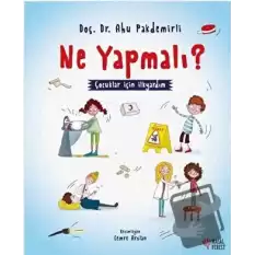 Ne Yapmalı? - Çocuklar İçin İlkyardım