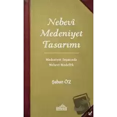 Nebevi Medeniyet Tasarımı