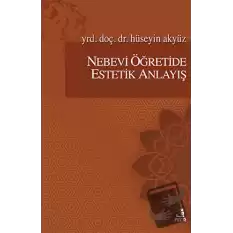 Nebevi Öğretide Estetik Anlayış