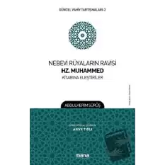 Nebevi Rüyaların Ravisi Hz. Muhammed Kitabına Eleştiriler - Güncel Vahiy Tartışmaları 2