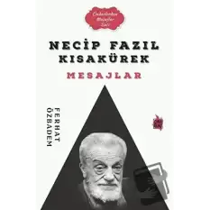 Necip Fazıl Kısakürek Mesajlar