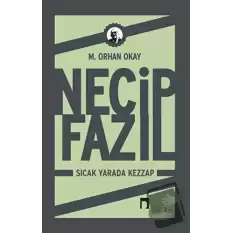 Necip Fazıl - Sıcak Yarada Kezzap