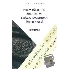 Necm Suresinin Arap Dili ve Belagatı Açısından İncelenmesi