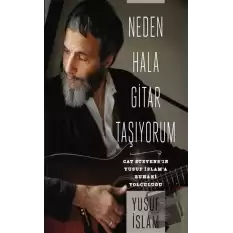 Neden Hala Gitar Taşıyorum