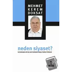 Neden Siyaset?