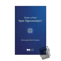 Neden ve Nasıl Siyer Öğrenmeliyiz?