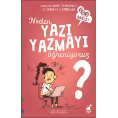 Neden Yazı Yazmayı Öğreniyoruz? - 1 2 3 Başla Serisi