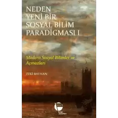 Neden Yeni Bir Sosyal Bilim Paradigması 1. Cilt