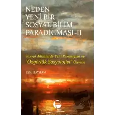 Neden Yeni Bir Sosyal Bilim Paradigması 2. Cilt