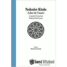 Nedenler Kitabı (Liber de Causis) ve Aquinolu Tomasso’nun Nedenler Kitabı Yorumu