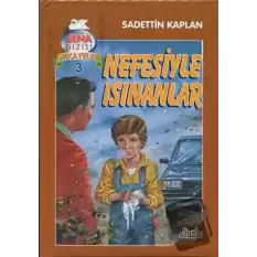 Nefesiyle Isınanlar (Ciltli)