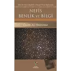 Nefis Benlik ve Bilgi