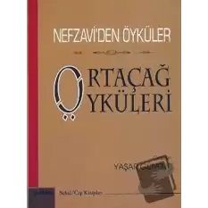 Nefzavi’den Öyküler - Ortaçağ Öyküleri