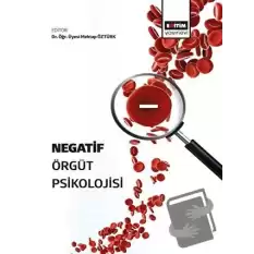 Negatif Örgüt Psikolojisi