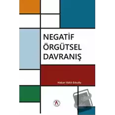 Negatif Örgütsel Davranış