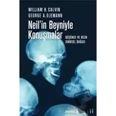 Neil’in Beyniyle Konuşmalar