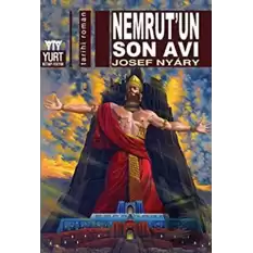 Nemrut’un Son Avı