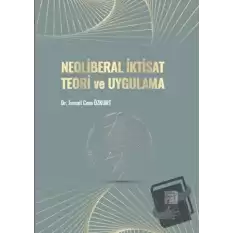 Neoliberal İktisat Teori ve Uygulama