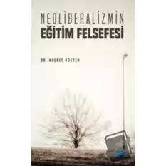 Neoliberalizmin Eğitim Felsefesi