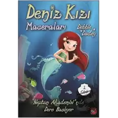 Neptün Akademisinde Ders Başlıyor - Deniz Kızı Maceraları 1.Kitap