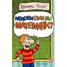 Nerden Çıktı Bu Matematik?