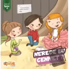 Nerede Bu Cennet? - Zümrüt Öyküler 10