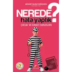 Nerede Hata Yaptık?