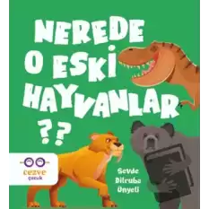 Nerede O Eski Hayvanlar?