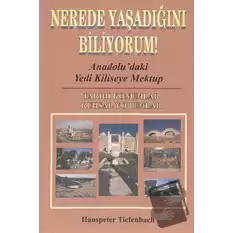 Nerede Yaşadığını Biliyorum!