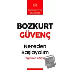 Nereden Başlayalım - Eğitimin Abc’si