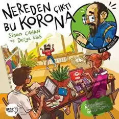 Nereden Çıktı Bu Korona?