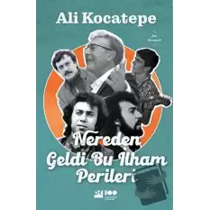 Nereden Geldi Bu İlham Perileri