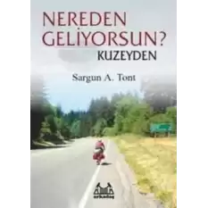 Nereden Geliyorsun? Kuzeyden