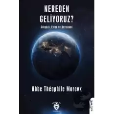 Nereden Geliyoruz?