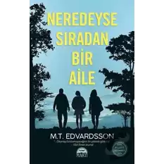 Neredeyse Sıradan Bir Aile