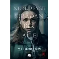 Neredeyse Sıradan Bir Aile